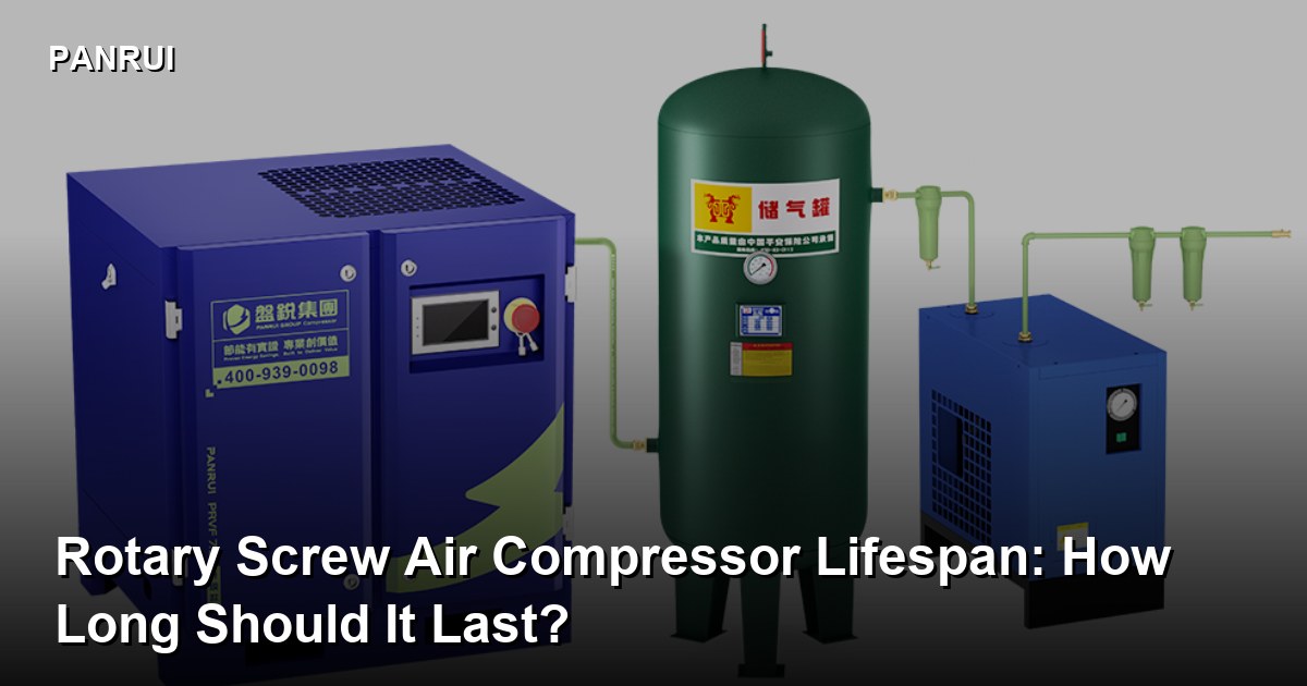 Rotary Screw Air Compressor Lifespan: How Long Should It Last?-Panrui Compressor Co. , Ltd.