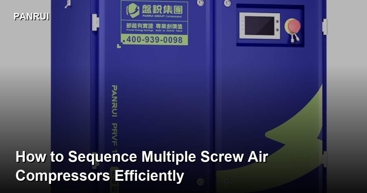 How to Sequence Multiple Screw Air Compressors Efficiently screw compressor sequencing control