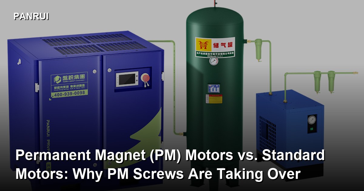 Permanent Magnet (PM) Motors vs. Standard Motors: Why PM Screws Are Taking Over PM VSD screw compressor