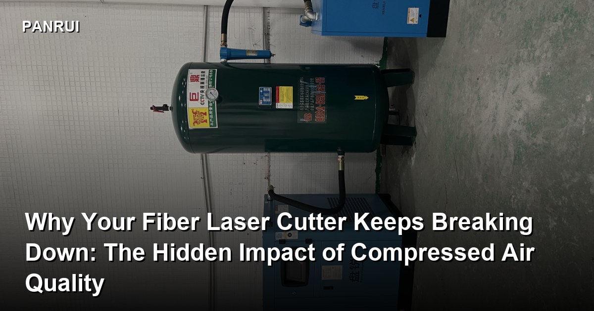 Why Your Fiber Laser Cutter Keeps Breaking Down: The Hidden Impact of Compressed Air Quality laser cutting screw air compressor
